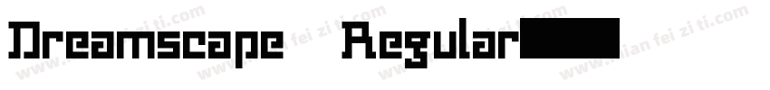 Dreamscape Regular字体转换